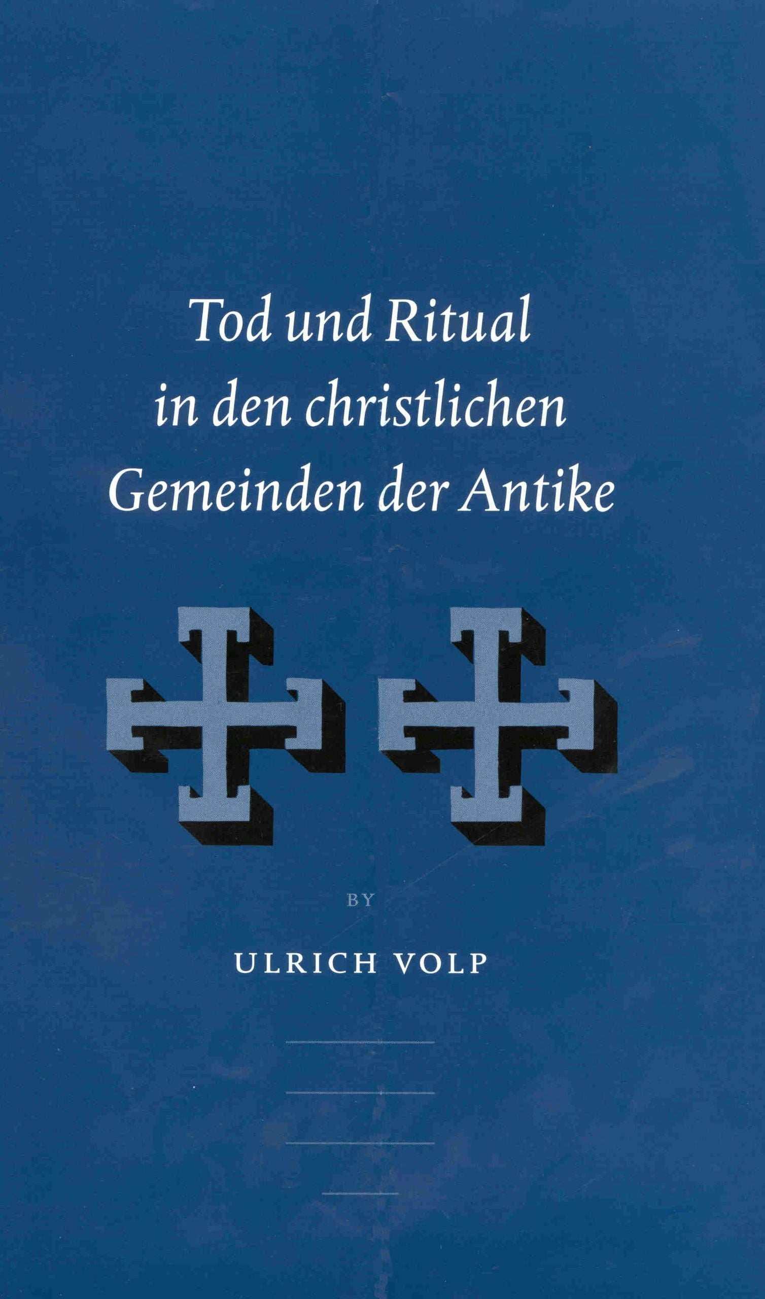 Book cover image for Tod und Ritual in den christlichen Gemeinden der Antike ISBN: 9789004126718